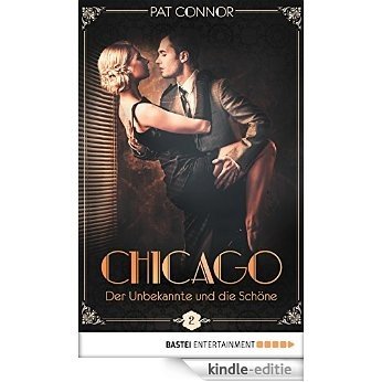 Chicago - Der Unbekannte und die Schöne (Die Krimi-Serie aus den Zwanzigern 2) (German Edition) [Kindle-editie] beoordelingen