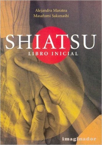 Shiatsu. Libro Inicial