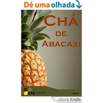 CHÁ DE ABACAXI [eBook Kindle]