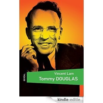 Tommy Douglas (Biographies) [Kindle-editie]
