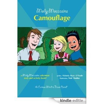 Molly Moccasins -- Camouflage (Molly Moccasins Adventure Story and Activity Books) (English Edition) [Kindle-editie]