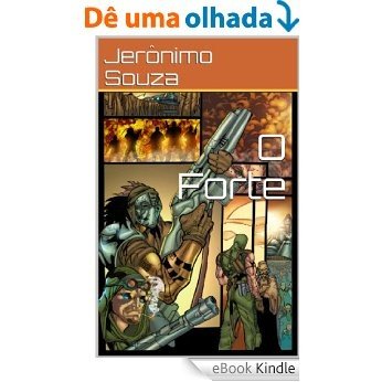 O Forte (HQs Livro 2) [eBook Kindle]