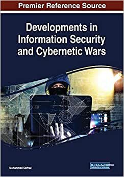 indir Developments in Information Security and Cybernetic Wars