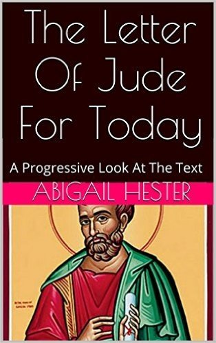 The Letter Of Jude For Today: A Progressive Look At The Text (English Edition)