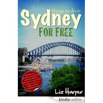 Things To Do in Sydney For Free (English Edition) [Kindle-editie] beoordelingen