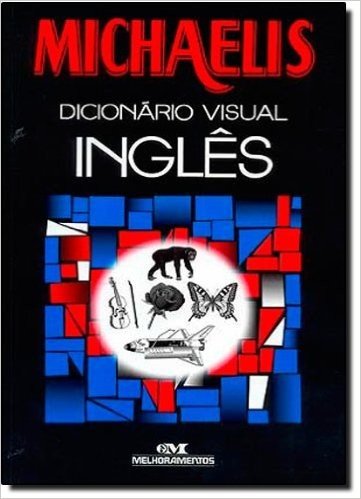 Michaelis Dicionário Visual Inglês