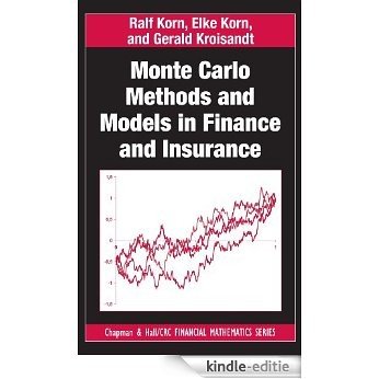 Monte Carlo Methods and Models in Finance and Insurance (Chapman and Hall/CRC Financial Mathematics Series) [Print Replica] [Kindle-editie]