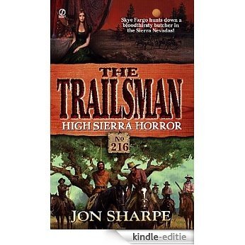 Trailsman 216: High Sierra Horror [Kindle-editie]