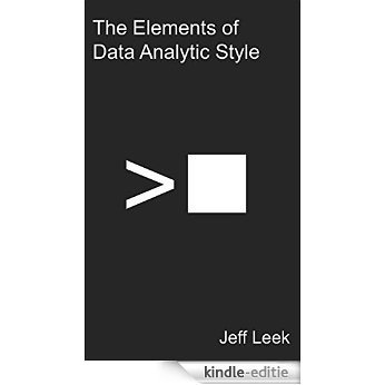 The Elements of Data Analytic Style (English Edition) [Kindle-editie]