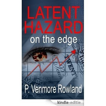 Latent Hazard: on the edge (Rafi Khan Crime Thriller Series) (English Edition) [Kindle-editie]