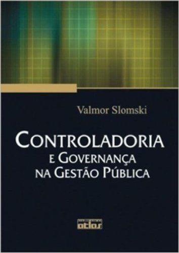Controladoria e Governança na Gestão Pública