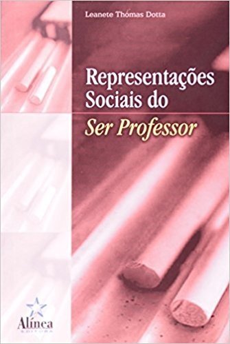 Representações Sociais Do Ser Professor