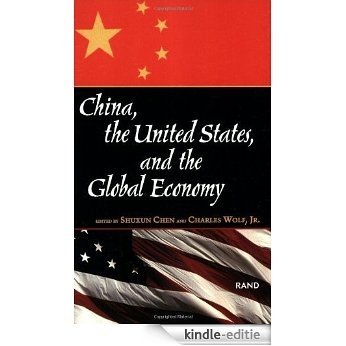 China, the United States, and the Global Economy [Kindle-editie]