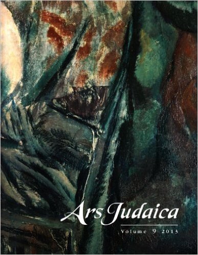 Ars Judaica, Volume 9: The Bar-Ilan Journal of Jewish Art