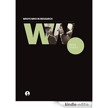 Who's Who in Research: Media Studies [Kindle-editie]