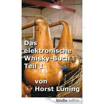 Das elektronische Whisky-Buch - Teil 1 (German Edition) [Kindle-editie] beoordelingen