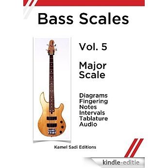 Bass Scales Vol. 5: Major Scale (English Edition) [Kindle-editie]