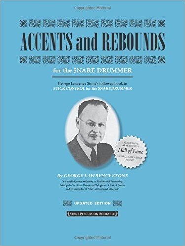 Accents and Rebounds: For the Snare Drummer