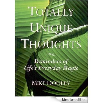 Totally Unique Thoughts: Reminders of Life's Everyday Magic (English Edition) [Kindle-editie] beoordelingen