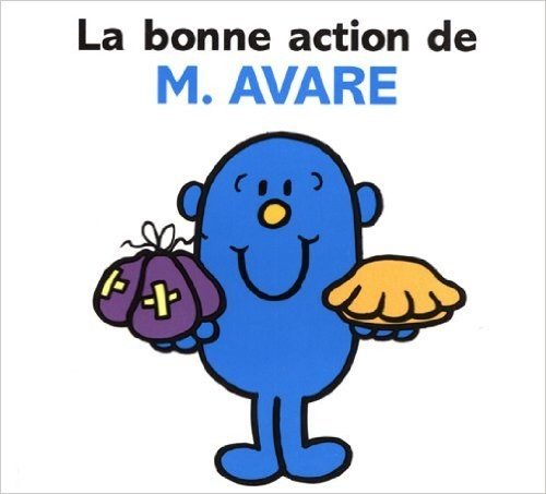 La bonne action de M. Avare (Collection Monsieur Madame) (French Edition)