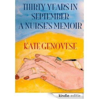 Thirty Years in September A Nurses Memoir (English Edition) [Kindle-editie]