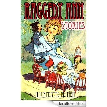 Raggedy Andy Stories : Complete Full color Illustrated Edition (English Edition) [Kindle-editie]