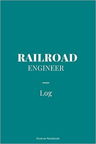 indir Railroad Engineer Log: Superb Notebook Journal For Railroad Engineers