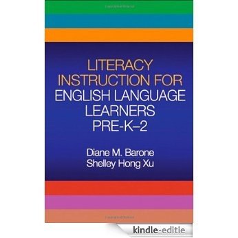 Literacy Instruction for English Language Learners Pre-K-2 (Solving Problems in the Teaching of Literacy) [Kindle-editie] beoordelingen