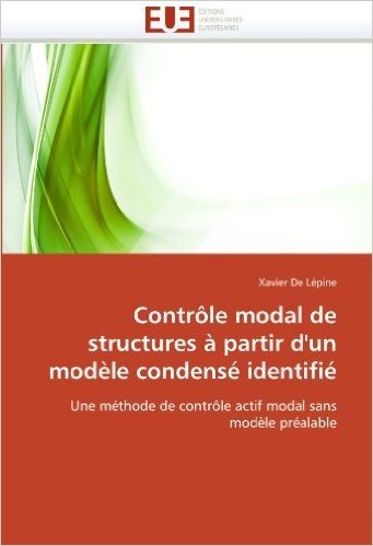 Controle Modal de Structures a Partir D'Un Modele Condense Identifie