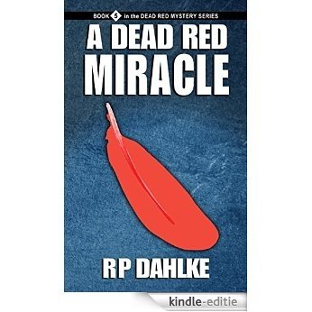 A DEAD RED MIRACLE (The Dead Red Mystery Series Book 5) (English Edition) [Kindle-editie]