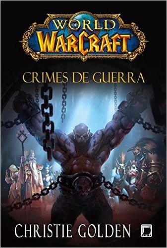 World of Warcraft. Crimes de Guerra