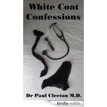 White Coat Confessions: Part 2 - Jill (English Edition) [Kindle-editie]