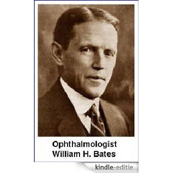 Better Eyesight Magazine -Year 1925, January-December by Ophthalmologist William H. Bates (Natural Vision Improvement) (English Edition) [Kindle-editie] beoordelingen