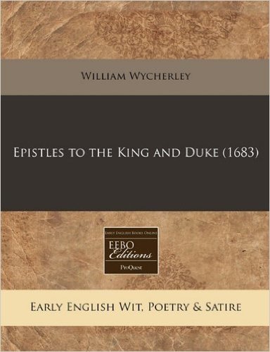 Epistles to the King and Duke (1683)
