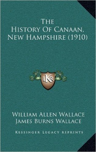 The History of Canaan, New Hampshire (1910)