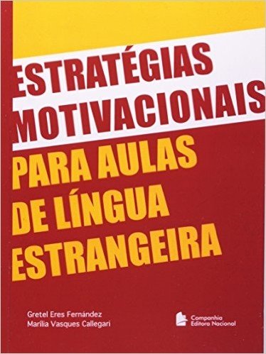 Estratégias Motivacionais Para Aulas de Língua Estrangeira