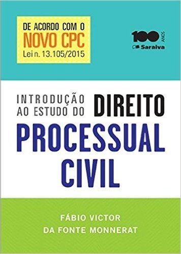 Introdução ao Estudo do Direito Processual Civil