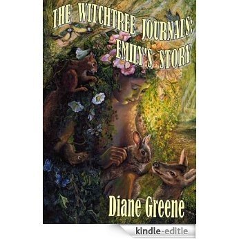 The Witchtree Journals: Emily's Story (English Edition) [Kindle-editie]