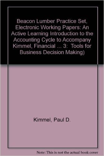 Financial Accounting, Electronic Working Papers: Tools for Business Decision Making
