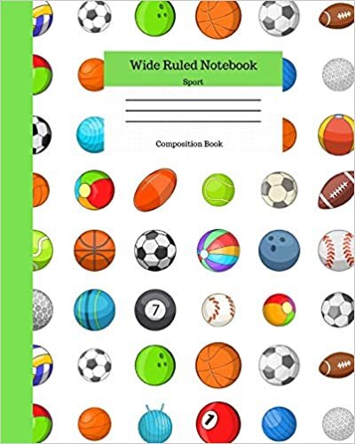 indir Wide Ruled Notebook Sport Composition Book: Sports Fans Novelty Gifts for Adults and Kids. 8&quot; x 10&quot; 120 Pages. Vol 3