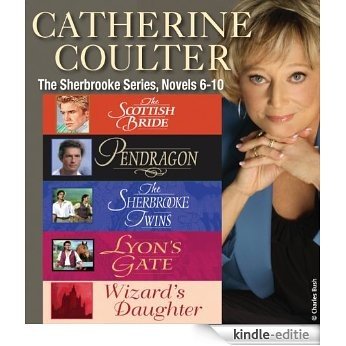 Catherine Coulter The Sherbrooke Series Novels 6-10 [Kindle-editie]