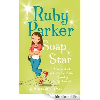 Ruby Parker: Soap Star [Kindle-editie]