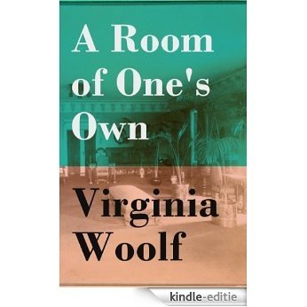 A Room of One's Own [Kindle-editie]