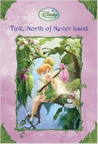 Tink, North of Never Land (Disney Fairies)