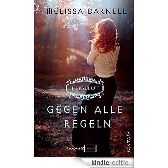 Herzblut - Gegen alle Regeln (Books2read) (German Edition) [Kindle-editie]