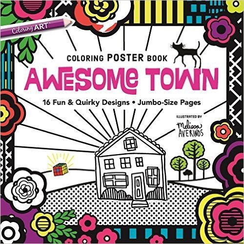 Awesome Town Coloring Poster Book: 16 Fun & Quirky Designs - Jumbo-Size Pages