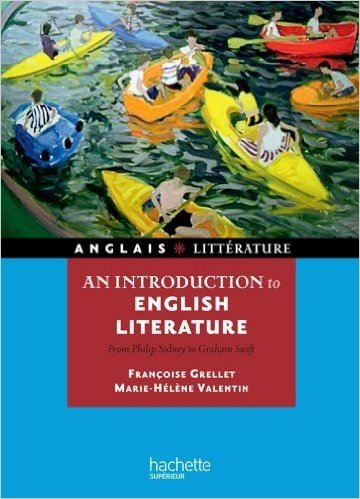 An introduction to english literature - From Philip Sidney to Graham Swift