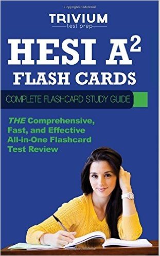 Hesi A2 Flash Cards: Complete Flash Card Study Guide