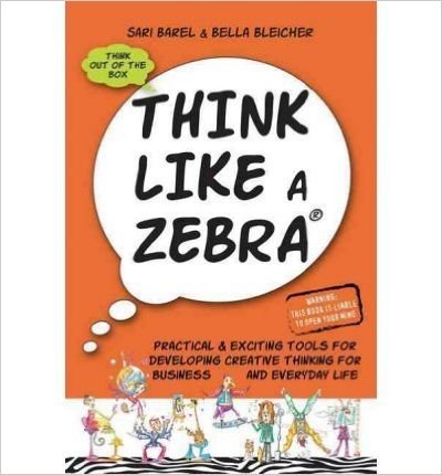 [(Think Like a Zebra )] [Author: Bella Bleicher] [Nov-2011]