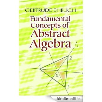 Fundamental Concepts of Abstract Algebra (Dover Books on Mathematics) [Kindle-editie]